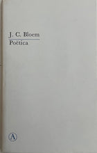 Load image into Gallery viewer, J.C. Bloem - Poëtica