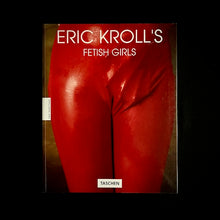Load image into Gallery viewer, Eric Kroll's Fetish Girls
