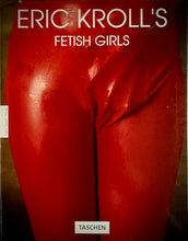Load image into Gallery viewer, Eric Kroll's Fetish Girls