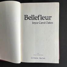 Load image into Gallery viewer, Joyce Carol Oates - Bellefleur