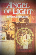 Load image into Gallery viewer, Joyce Carol Oates - Angel of Light