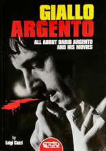 Load image into Gallery viewer, Luigi Cozzi - Giallo Argento. All About Dario Argento and his movies
