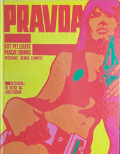 Load image into Gallery viewer, Guy Peellaert, Pascal Thomas - Pravda