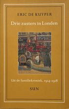 Load image into Gallery viewer, Eric De Kuyper - Drie zusters in Londen Roman Eerste druk - Ex libris Dirk van Bastelaere