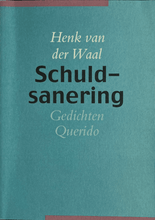 Load image into Gallery viewer, Henk van der Waal - Schuldsanering Poetry book Henk vander Waal, poëzie, poetry, eerste druk, ex libris