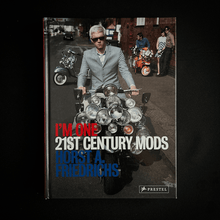 Load image into Gallery viewer, Horst A. Friedrichs - I'm One. 21st Century Mods. Photography book First edition hardcover