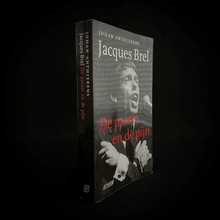 Load image into Gallery viewer, Johan Anthierens - Jacques Brel (Met opdracht) Gesigneerd, met opdracht