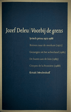Load image into Gallery viewer, Jozef Deleu - Voorbij de grens (Met opdracht) Prose & prose poetry Eerste druk, gesigneerd, met opdracht