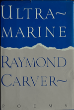 Load image into Gallery viewer, Raymond Carver - Ultamarine Poetry book 1st edition 1st printing