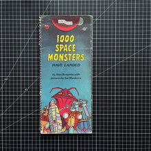 Load image into Gallery viewer, Alan Benjamin & Sal Murdocca - 1000 Space Monsters Have Landed First edition, first printing