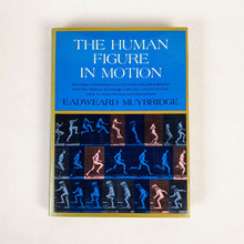 Load image into Gallery viewer, Eadweard Muybridge - The Human Figure in Motion Book Blicero Books