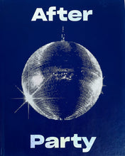 Load image into Gallery viewer, François Prost - After Party Book Limited Edition