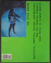 Load image into Gallery viewer, Giannino Malossi (ed) - The Style Engine. Spectacle, Identity, Design, and Business. Book Blicero Books