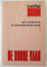 Load image into Gallery viewer, Louis Paul Boon - Het literatuur- en kunstkritische werk I. De Roode Vaan Book Beperkte oplage.