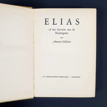 Load image into Gallery viewer, Maurice Gilliams - Elias of het Gevecht met de Nachtegalen Book Eerste druk / First edition