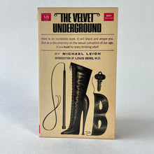 Load image into Gallery viewer, Michael Leigh - The Velvet Underground Book Scarce