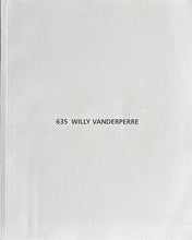 Load image into Gallery viewer, Willy Vanderperre - 635 Photography book Rare & Collectible. Limited edition of 300
