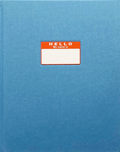 Load image into Gallery viewer, Cover for Nadia Lee Cohen's second  book 'Hello my name is', accompanying her show at Jeffrey Deitch, Los Angeles
