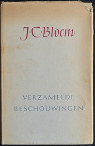 J.C. Bloem - Verzamelde Beschouwingen. Eerste druk.