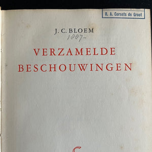 J.C. Bloem - Verzamelde Beschouwingen. Eerste druk.