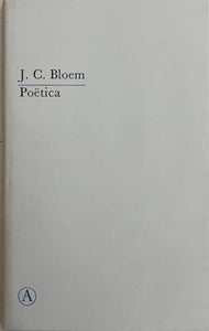 J.C. Bloem - Poëtica