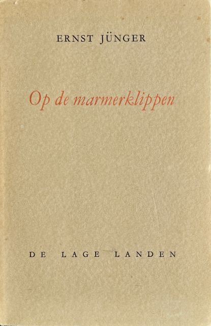 Ernst Jünger - Op de marmerlklippen
