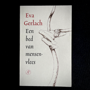 Cover Eva Gerlach, Een bed van mensenvlees, eerste druk