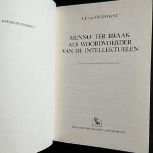 A.F. van Oudvorst - Menno ter Braak als woordvoerder van de intellektuelen Blicero Books