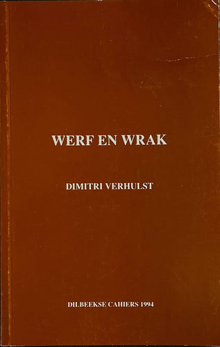 Dimitri Verhulst - Werf en wrak Poetry book Zeldzaam / Rare