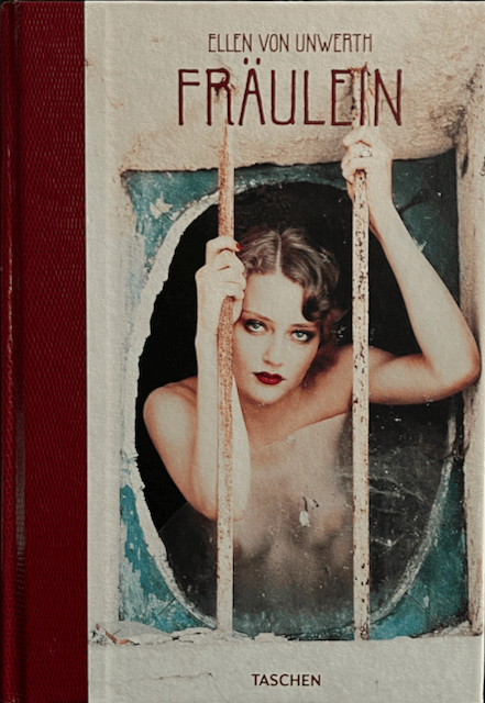 【サイン入り】Ellen Von Unwerth 『FRAULEIN』 ELLEN VON UNWERTH. Fraulein - egidiusamsterdam.com