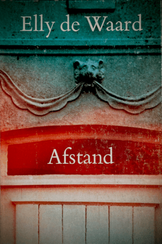 Elly de Waard - Afstand Poetry book Blicero Books