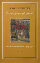 Load image into Gallery viewer, Eric De Kuyper - Drie zusters in Londen Roman Eerste druk - Ex libris Dirk van Bastelaere
