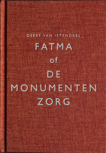 Geert van istendael - Fatma of de monumentenzorg Poetry book Blicero Books