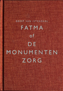 Geert van istendael - Fatma of de monumentenzorg Poetry book Blicero Books