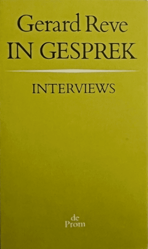 Gerard Reve - Interviews (Eerste druk) Interview Book Eerste druk