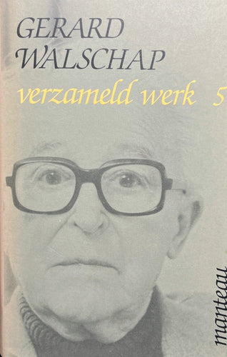 Gerard Walschap - Verzameld werk 5 Collected Works Blicero Books