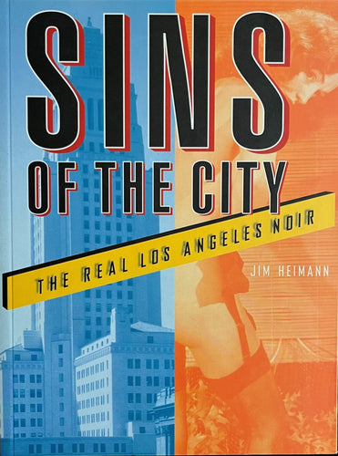 Jim Heimann - Sins of the City Photography book First edition