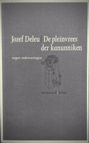 Jozef Deleu - De pleinvrees der kanunniken Essays Blicero Books