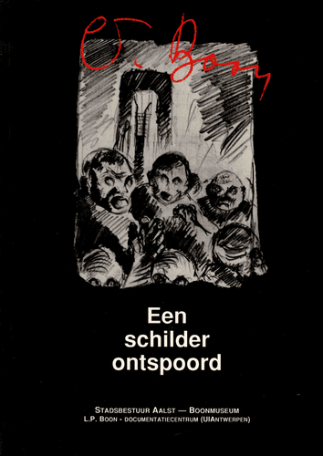 Kris Humbeeck & Bart Vanegeren - Louis-Paul Boon. Een schilder ontspoord Blicero Books