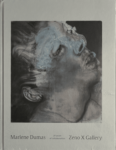 Marlene Dumas and Zeno X Gallery - 25 years of collaboration Art Catalog Blicero Books