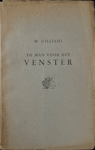 Maurice Gilliams - De man voor het venster Diaries and Note books Blicero Books