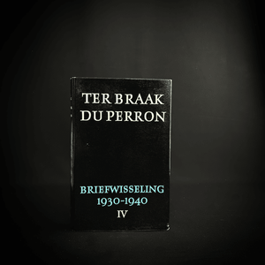 Menno ter Braak en Eddy du Perron - Briefwisseling 1930-1940, Deel 3 Correspondence, correspondentie Ex Libris Willie Verhegghe