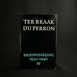 Menno ter Braak en Eddy du Perron - Briefwisseling 1930-1940, Deel 3 Correspondence, correspondentie Ex Libris Willie Verhegghe