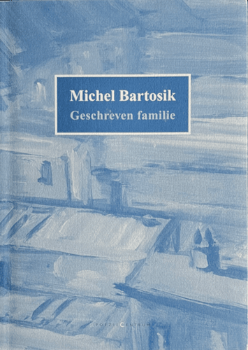 Michel Bartosik - Geschreven familie Poetry book Ex libris Dirk van Bastelaere