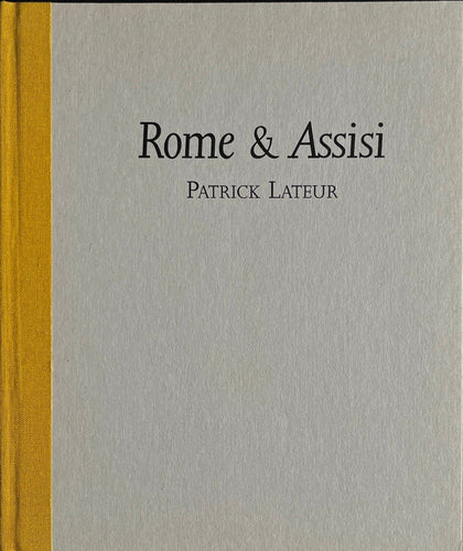 Patrick Lateur - Rome en Assisi Blicero Books