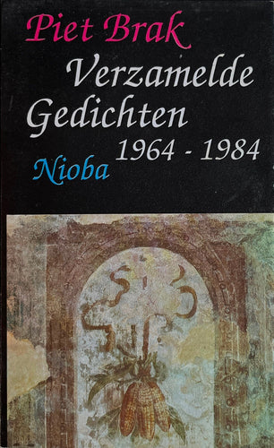 Piet Brak - Verzamelde Gedichten 1964-1984 Poetry book Eerste druk. Gesigneerd met opdracht