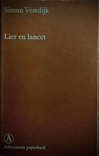 Simon Vestdijk - Lier en lancet, essays Nederlandse essays Blicero Books