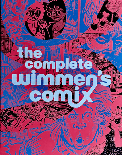 The Complete Wimmen's Comix Blicero Books