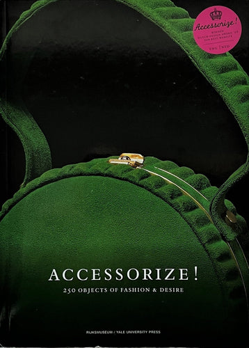 Accessorize! 250 Objects of Fashion & Desire Paperback Blicero Books