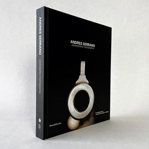 Andres Serrano - Uncensored Photographs Catalog First Edition